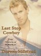 Last Stop Cowboy: Four Historical... - Bild 1