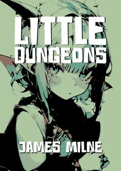 Cover Little Dungeons (eBook, ePUB)