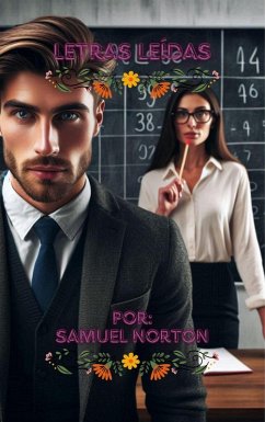 Cover Letras Leídas (ROMANCE CONTEMPORANEO, INTER RACIAL, AMOR, RACISMO, ROMANTICISMO, AMORES DIFICILES., #1) (eBook, ePUB)