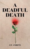 A Deadful Death (eBook, ePUB) A Deadful Death (eBook, ePUB)
