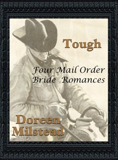 Tough (Four Mail Order Bride Romances) (eBook, ePUB) - Milstead, Doreen