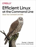 Efficient Linux at the Command Line (eBook, ePUB)