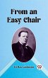 From an Easy Chair (eBook, ePUB) - Bild 1
