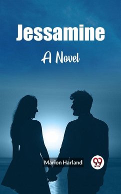 Jessamine A Novel (eBook, ePUB) - Harland, Marion