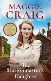 The Stationmaster's Daugher (Glasgow and Clydebank Sagas, #3) (eBook, ePUB) The Stationmaster's Daugher (Glasgow and Clydebank Sagas, #3) (eBook, ePUB)