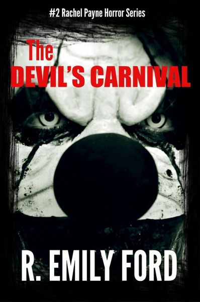 The Devil's Carnival (Book #2 in the Rachel Payne Horror Series) (eBook, ePUB)