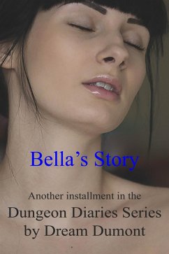 Dungeon Diaries: Bella's Story (eBook, ePUB) - DuMont, Dream