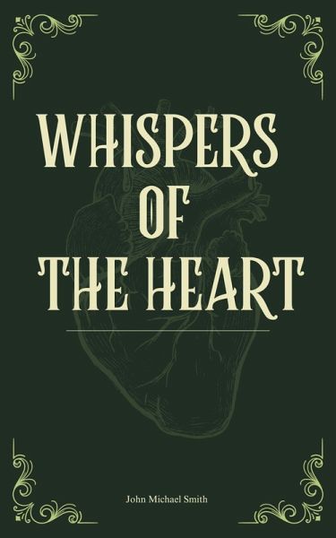 Whispers of the Heart (Romance, #1) (eBook, ePUB) Whispers of the Heart (Romance, #1) (eBook, ePUB)