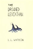 The Drowned Leviathan (LL Watkin Stories, #11) (eBook, ePUB) The Drowned Leviathan (LL Watkin Stories, #11) (eBook, ePUB)