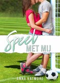 Speel met mij (Falling for a heartbreaker, #1) (eBook, ePUB)