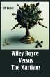 Wiley Royce Versus The Martians (Tom... - Bild 1