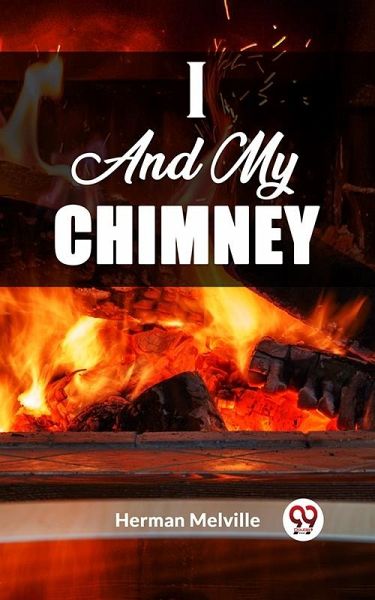 I And My Chimney (eBook, ePUB) I And My Chimney (eBook, ePUB)