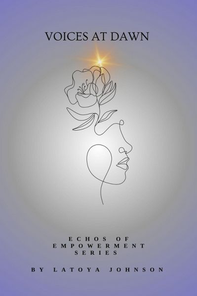 Voices at Dawn (Echos of Empowerment, #1) (eBook, ePUB)