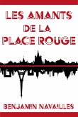 Les Amants de la Place Rouge (eBook, ePUB)
