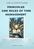 Principles and Rules of Time Management (eBook, ePUB)