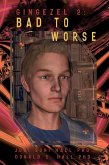 Gingezel 2: Bad to Worse (eBook, ePUB)