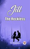 Jill The Reckless (eBook, ePUB)