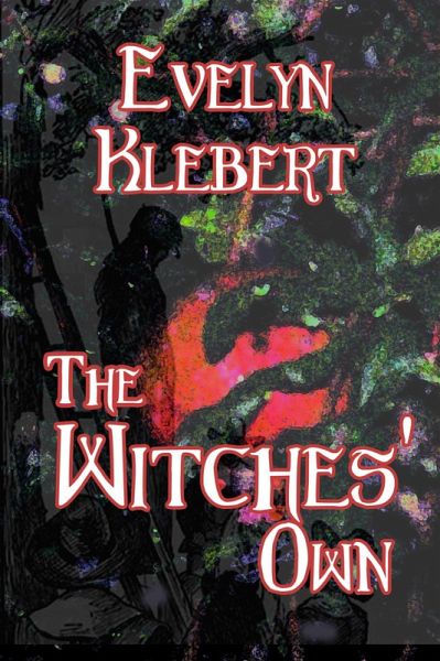 The Witches' Own (eBook, ePUB) The Witches' Own (eBook, ePUB)