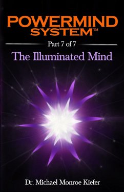 Powermind System Life Guide to Success   Ebook Multi-Part Edition   Part 7 of 7 (eBook, ePUB) - Kiefer, Michael Monroe