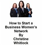 How to Start a Business Women's Network (eBook, ePUB)