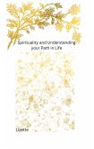 Spirituality and Understanding your Path in Life (eBook, ePUB)