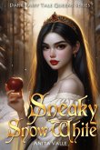 Sneaky Snow White (Dark Fairy Tale Queens, #2) (eBook, ePUB)