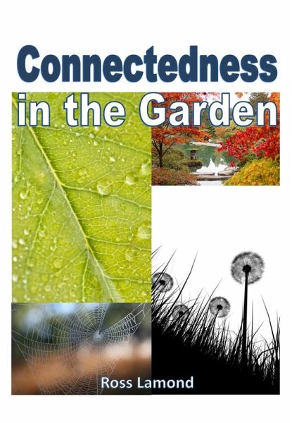 Connectedness in the Garden (eBook, ePUB) Connectedness in the Garden (eBook, ePUB)