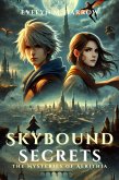 Skybound Secrets: The Mysteries of Aerithia (eBook, ePUB)