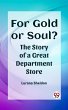 For Gold or Soul? The Story of a Great... - Bild 1
