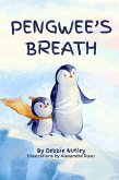 Pengwee's Breath (eBook, ePUB)