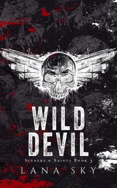 Wild Devil (Sinners & Saints, #3) (eBook, ePUB) - Sky, Lana