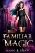 Familiar Magic (Arcane Magic and... - Bild 1