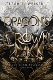 Dragon's Crown (Blood of the Covenants, #4) (eBook, ePUB)