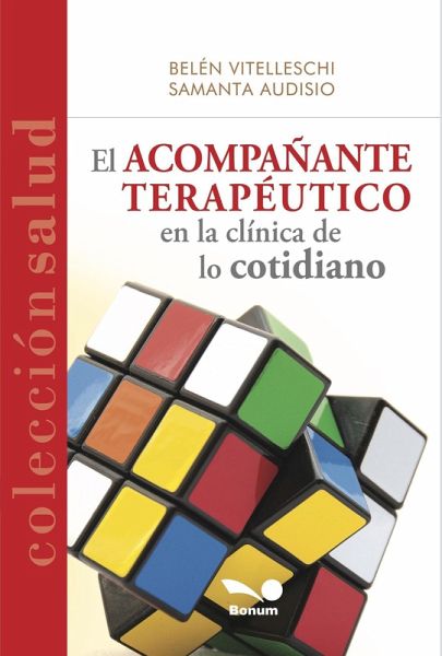 El acompañante terapéutico en la clínica de lo cotidiano (eBook, ePUB)