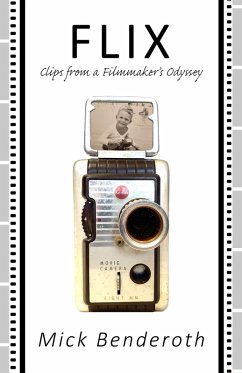 Cover Flix: Clips from a Filmmaker's Odyssey (eBook, ePUB)