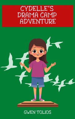 Cover Cydelle's Drama Camp Adventure (Tichiford Tales, #2) (eBook, ePUB)