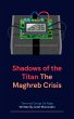 Shadows of the Titan The Maghreb Crisis... - Bild 1