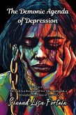 The Demonic Agenda of Depression (eBook, ePUB) The Demonic Agenda of Depression (eBook, ePUB)