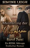 Meisterung der Jungfrau - Band Zwei (eBook, ePUB) Meisterung der Jungfrau - Band Zwei (eBook, ePUB)