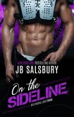 On the Sideline (B.S.U. #3) (eBook, ePUB) On the Sideline (B.S.U. #3) (eBook, ePUB)