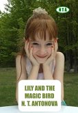Lily And The Magic Bird (eBook, ePUB) Lily And The Magic Bird (eBook, ePUB)