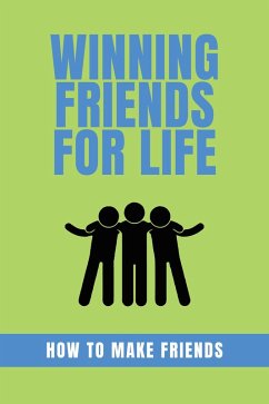Cover Winning Friends For Life (eBook, ePUB)