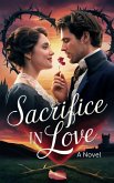 Sacrifice in love (eBook, ePUB)