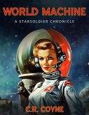 World Machine (A StarSoldiers Chronicle) (eBook, ePUB)