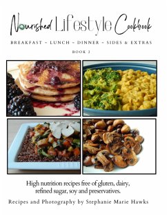 Cover Nourished Lifestyle Cookbook, Breakfast-Lunch-Dinner-Sides (Nourished Lifestyle Cookbooks, #1) (eBook, ePUB)