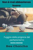 Fuggire dalla prigione del perfezionismo (eBook, ePUB)