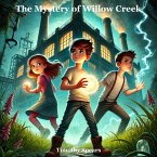 The Mystery Of Willow Creek (eBook, ePUB)