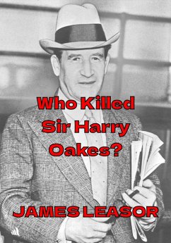 Cover Who Killed Sir Harry Oakes? (eBook, ePUB)