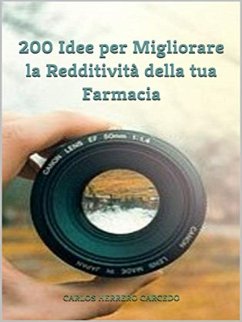 Cover 200 Idee Per Migliorare La Redditività Della Tua Farmacia (eBook, ePUB)