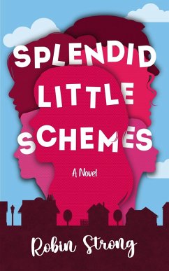 Splendid Little Schemes (eBook, ePUB) - Strong, Robin